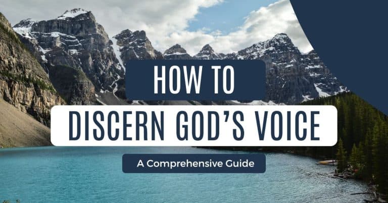 Beautiful mountains surrounding a lake with the title How to discern God's voice on top of it